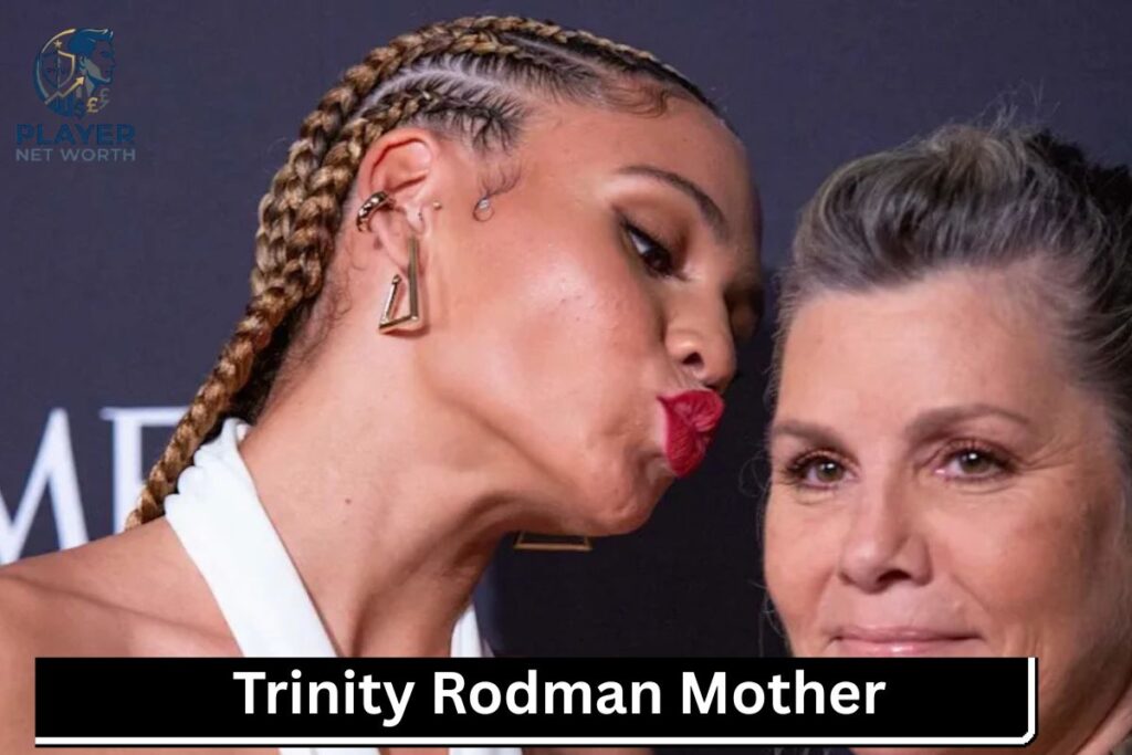 Trinity Rodman Mother